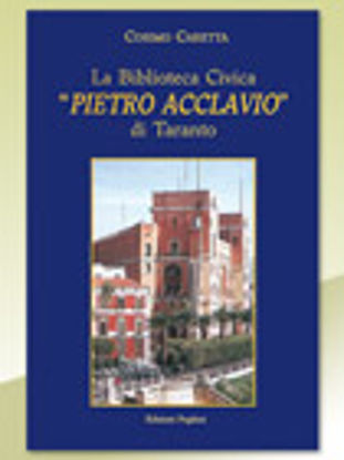 Immagine di La Biblioteca Civica "PIETRO ACCLAVIO" di Taranto